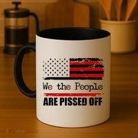 We The People Are Pissed Pro American Coffee Mug thumb 4