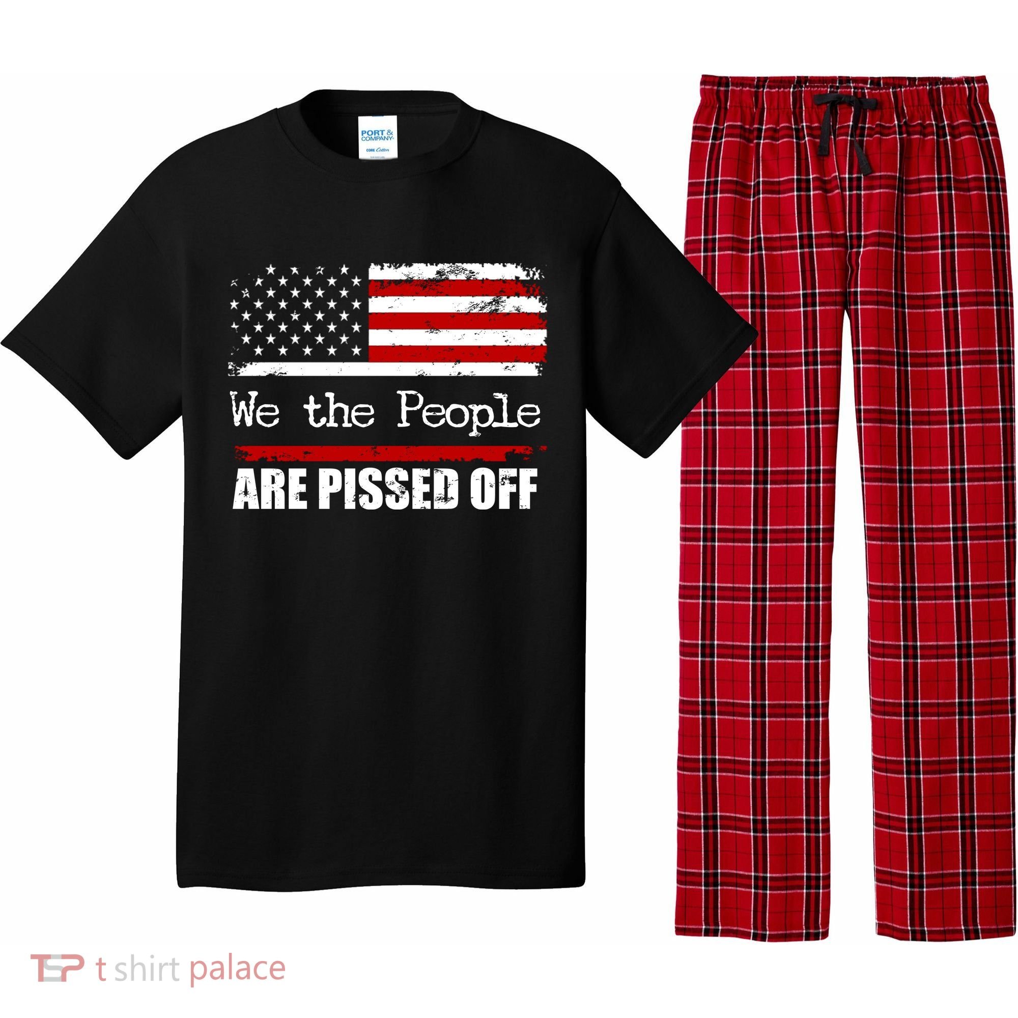 We The People Are Pissed Pro American Pajama Set