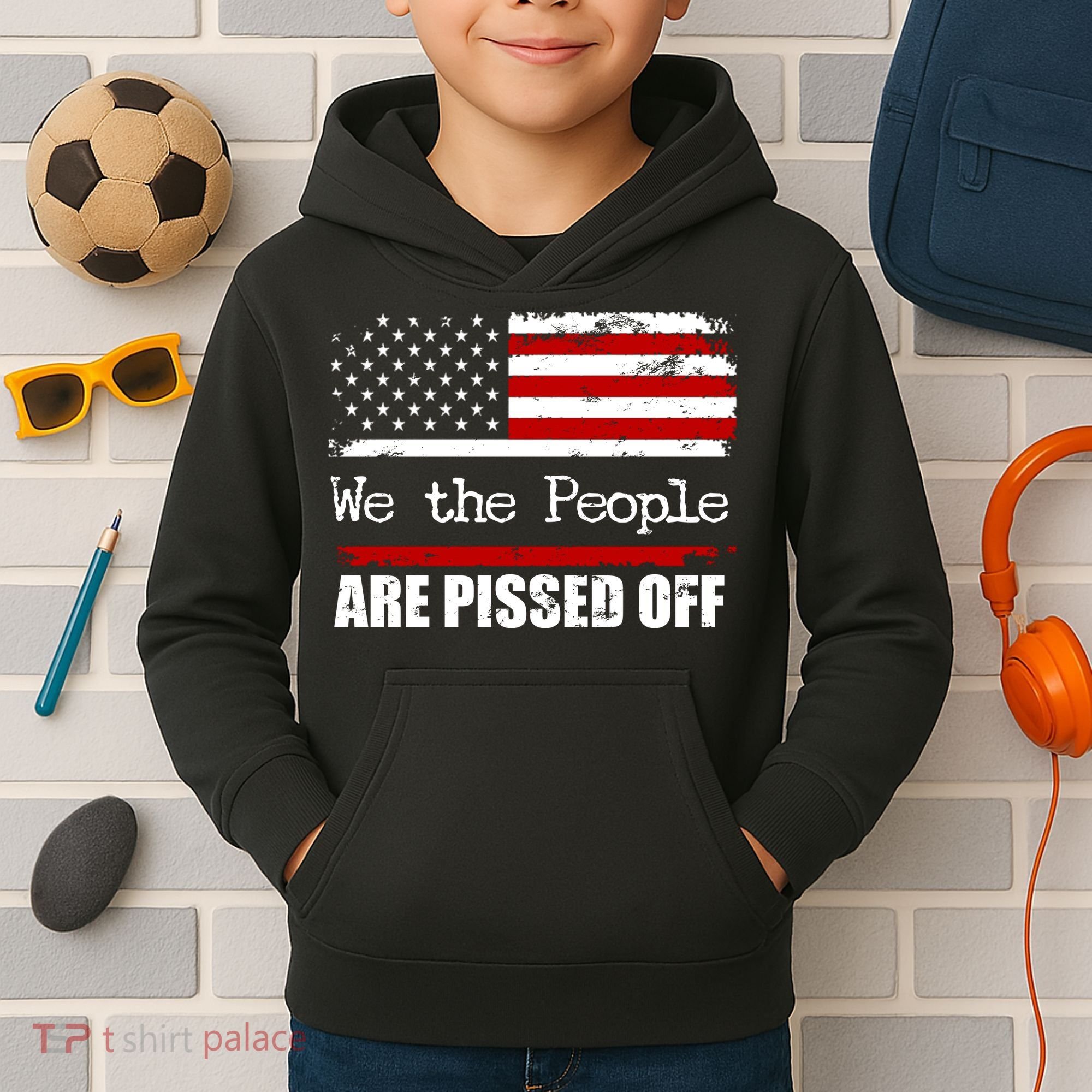 We The People Are Pissed Pro American Kids Hoodie