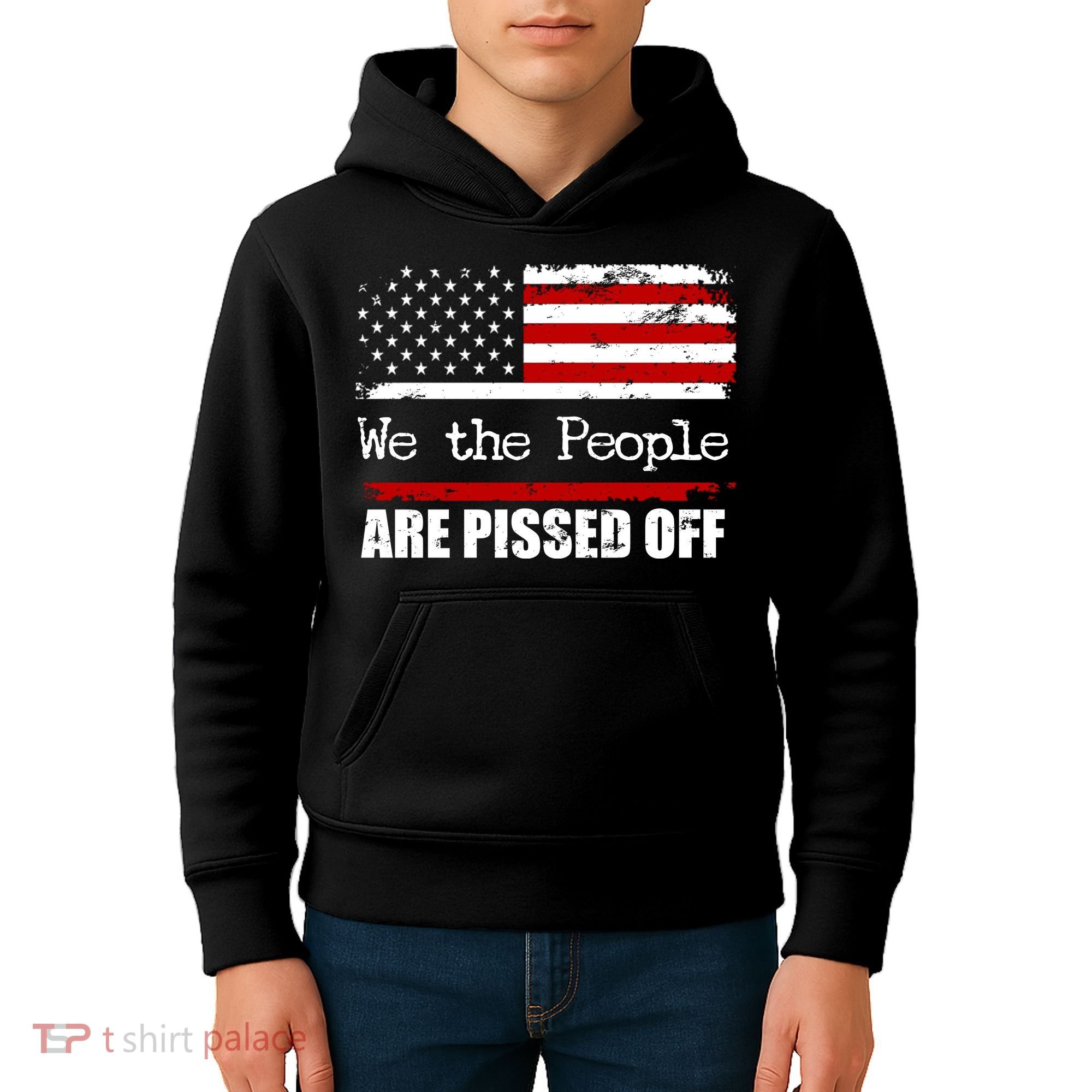 We The People Are Pissed Pro American Kids Hoodie