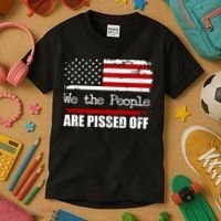We The People Are Pissed Pro American Kids T-Shirt thumb 3