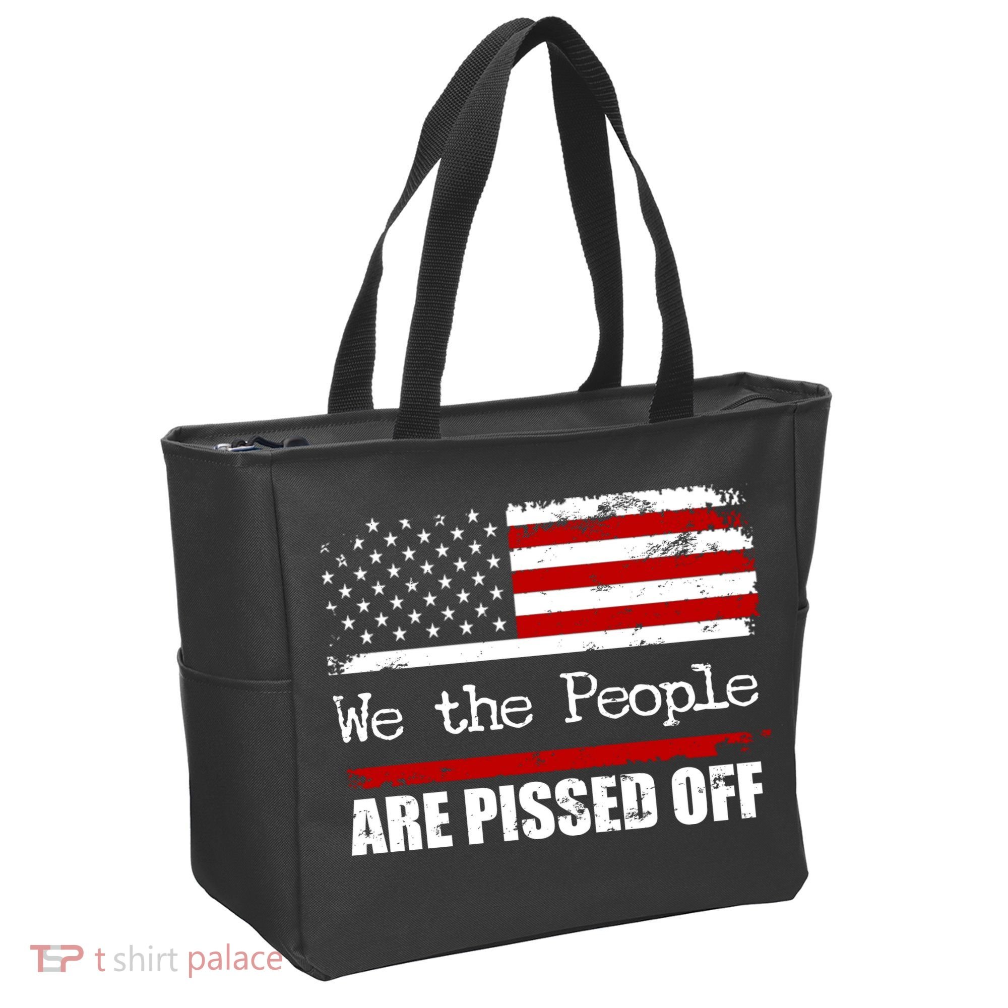 We The People Are Pissed Pro American Tote Bag