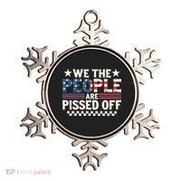 We The People Are Pissed Off Ornament thumb 0