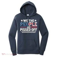 We The People Are Pissed Off Women's Hoodie thumb 0