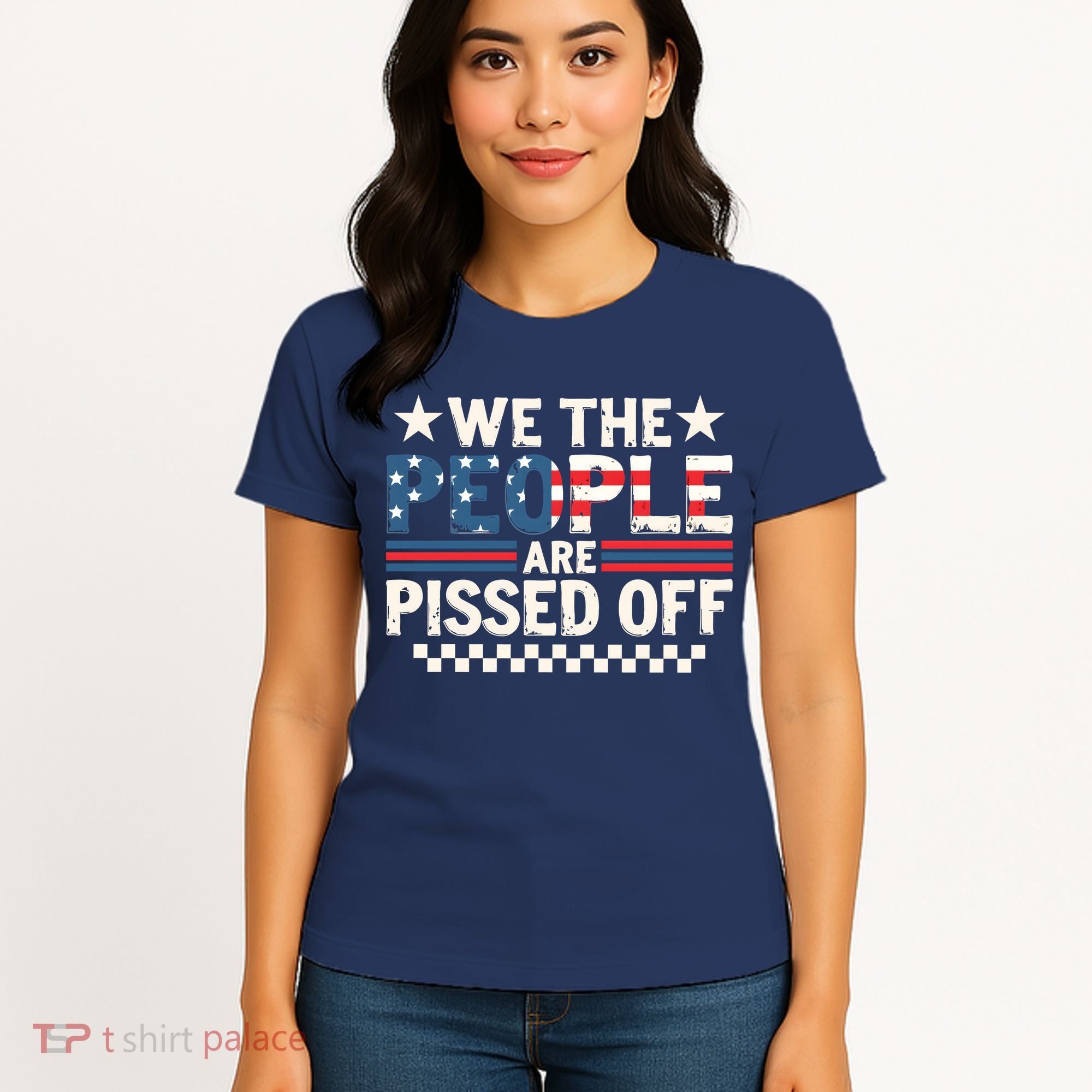 We The People Are Pissed Off Women's T-Shirt