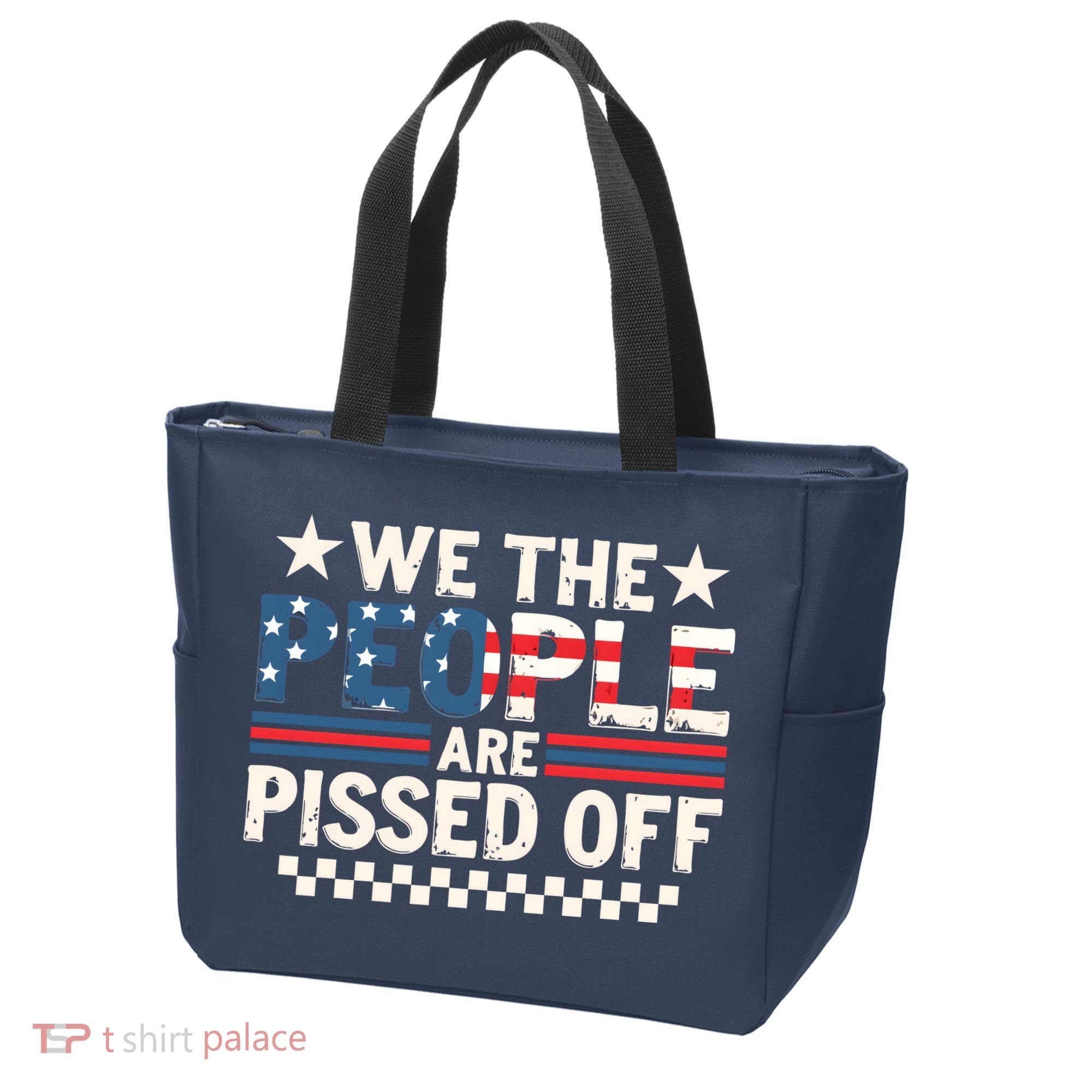 We The People Are Pissed Off Tote Bag