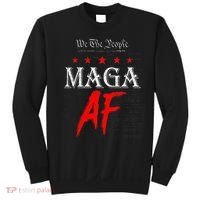We The People Maga Af Us Flag We The People Maga Af Sweatshirt thumb 0