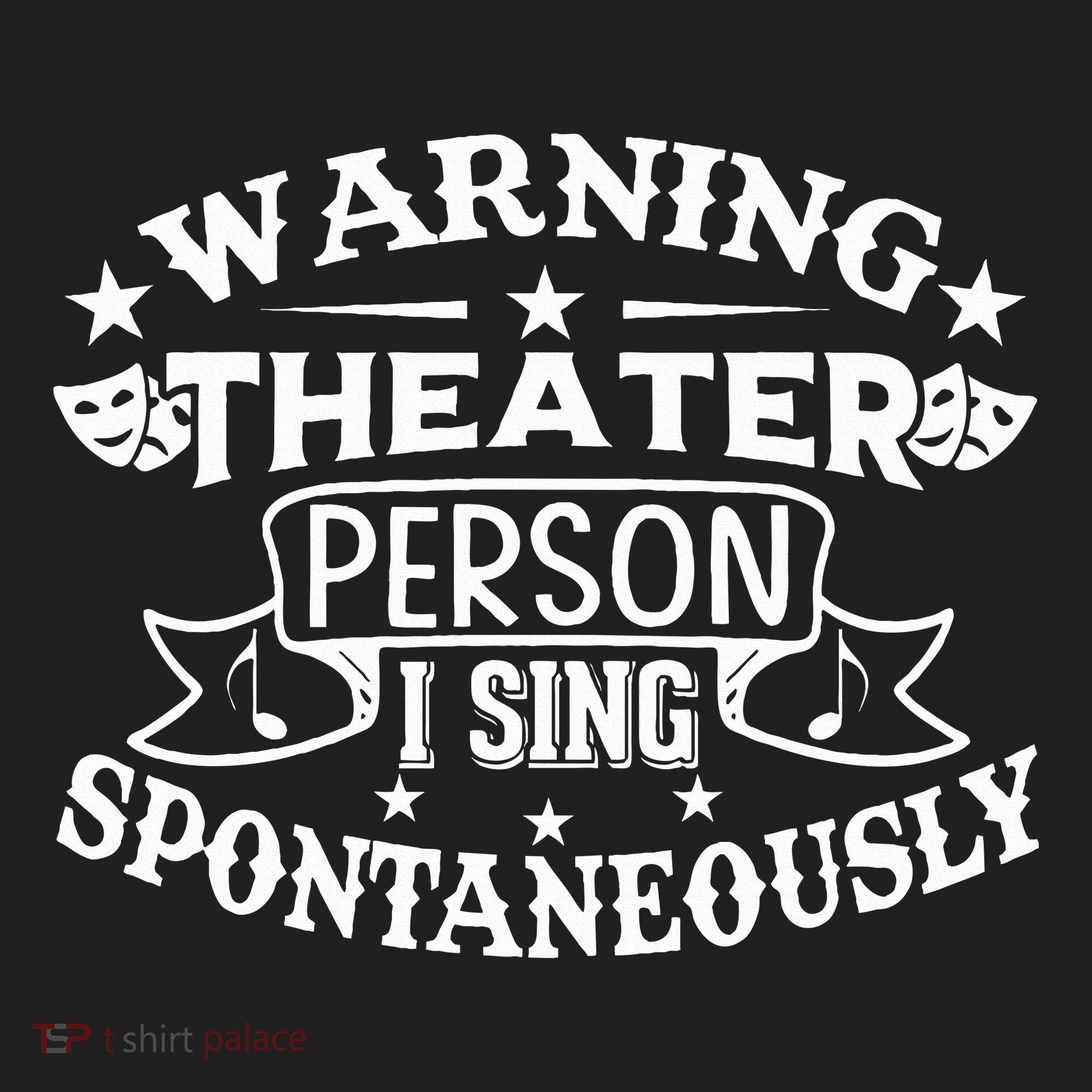 Warning Theater Person I Sing Spontaneously Theatre Quote Women's Sweatshirt