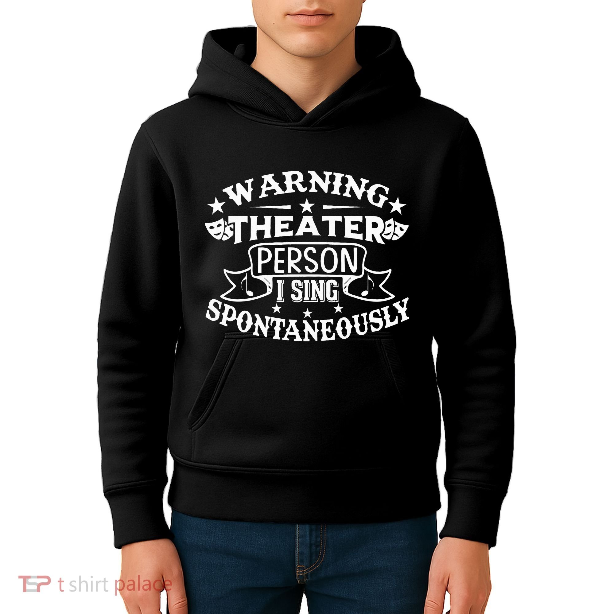 Warning Theater Person I Sing Spontaneously Theatre Quote Kids Hoodie