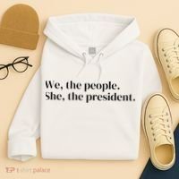 We The People. She The President Hoodie thumb 4