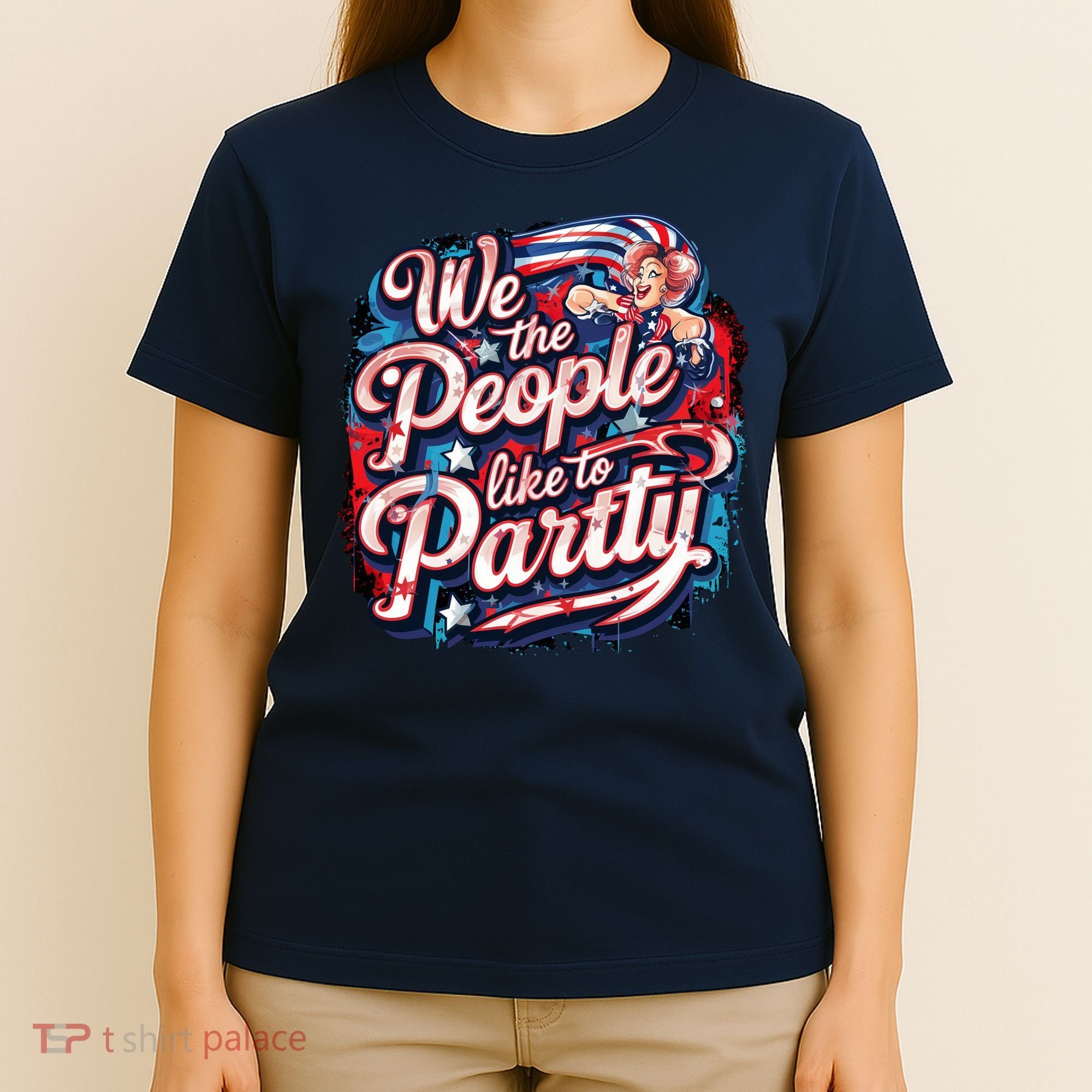 We The People Like To Party Patriotic USA America  T-Shirt