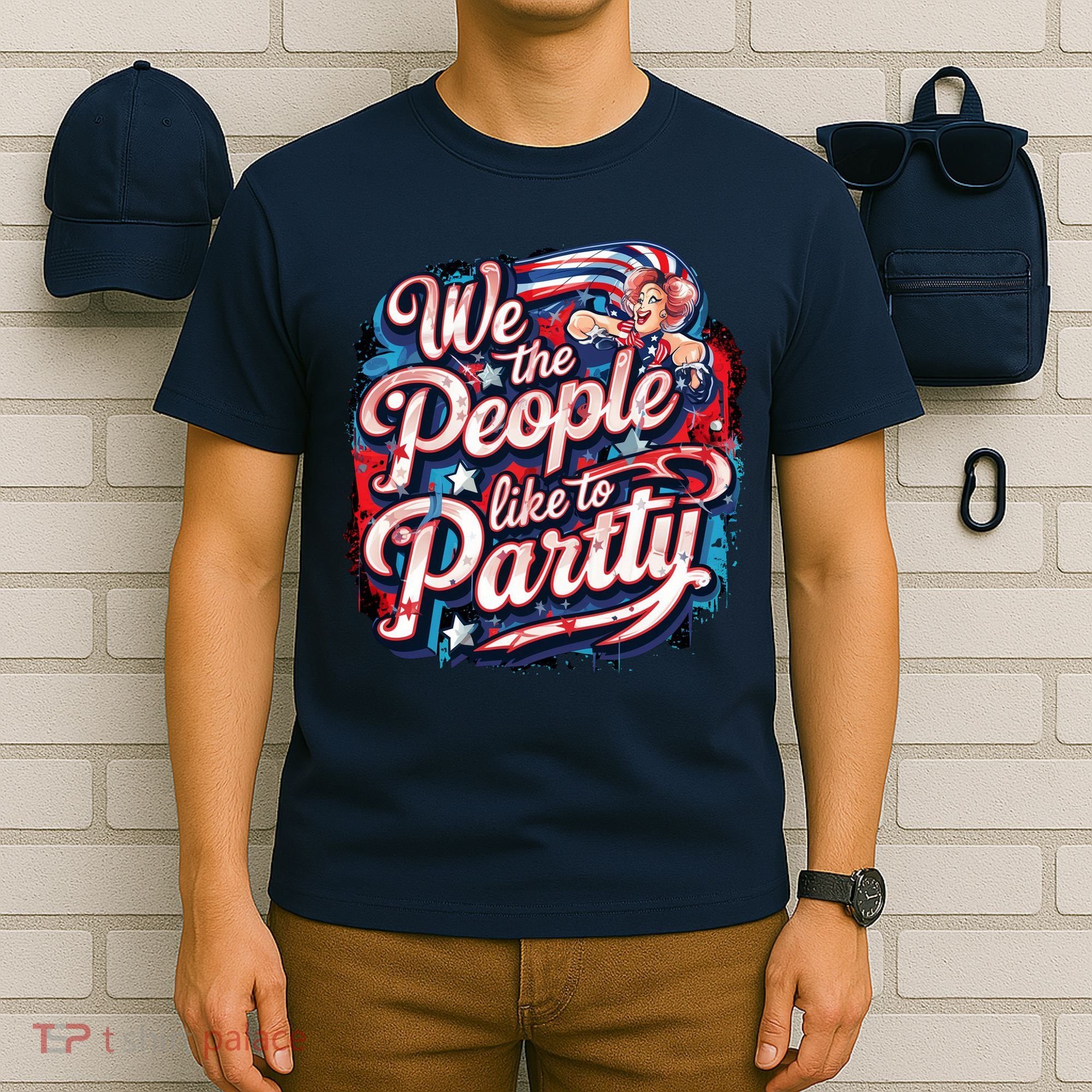 We The People Like To Party Patriotic USA America  T-Shirt