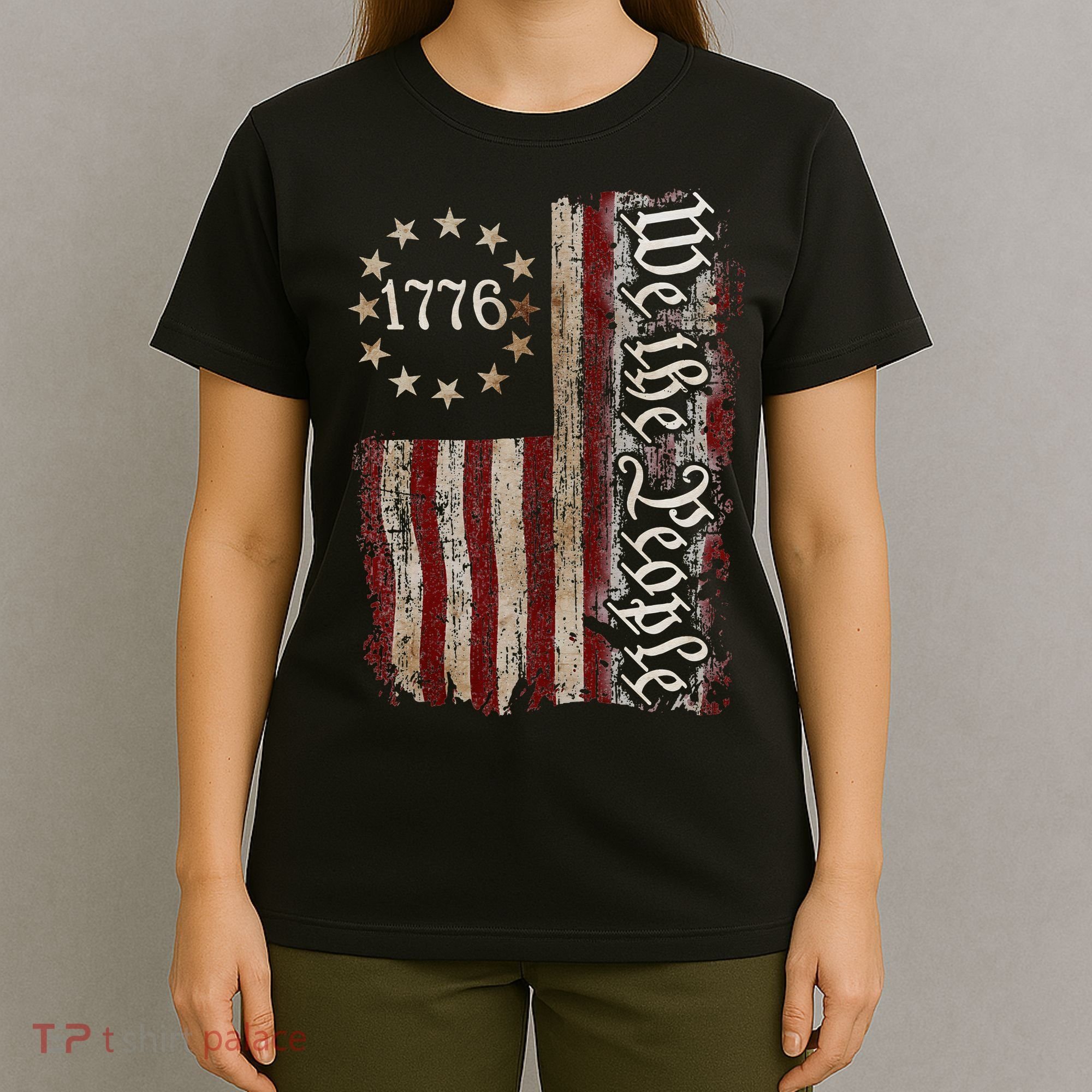 We The People 1776 American Flag 4th Of July  T-Shirt