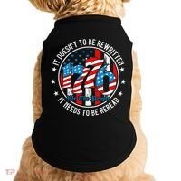 We The People 1776 It Doesn't Need To Be Rewritten Needs It To Be Reread Doggie Tank thumb 0