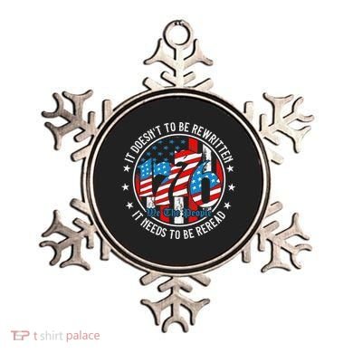 We The People 1776 It Doesn't Need To Be Rewritten Needs It To Be Reread Ornament