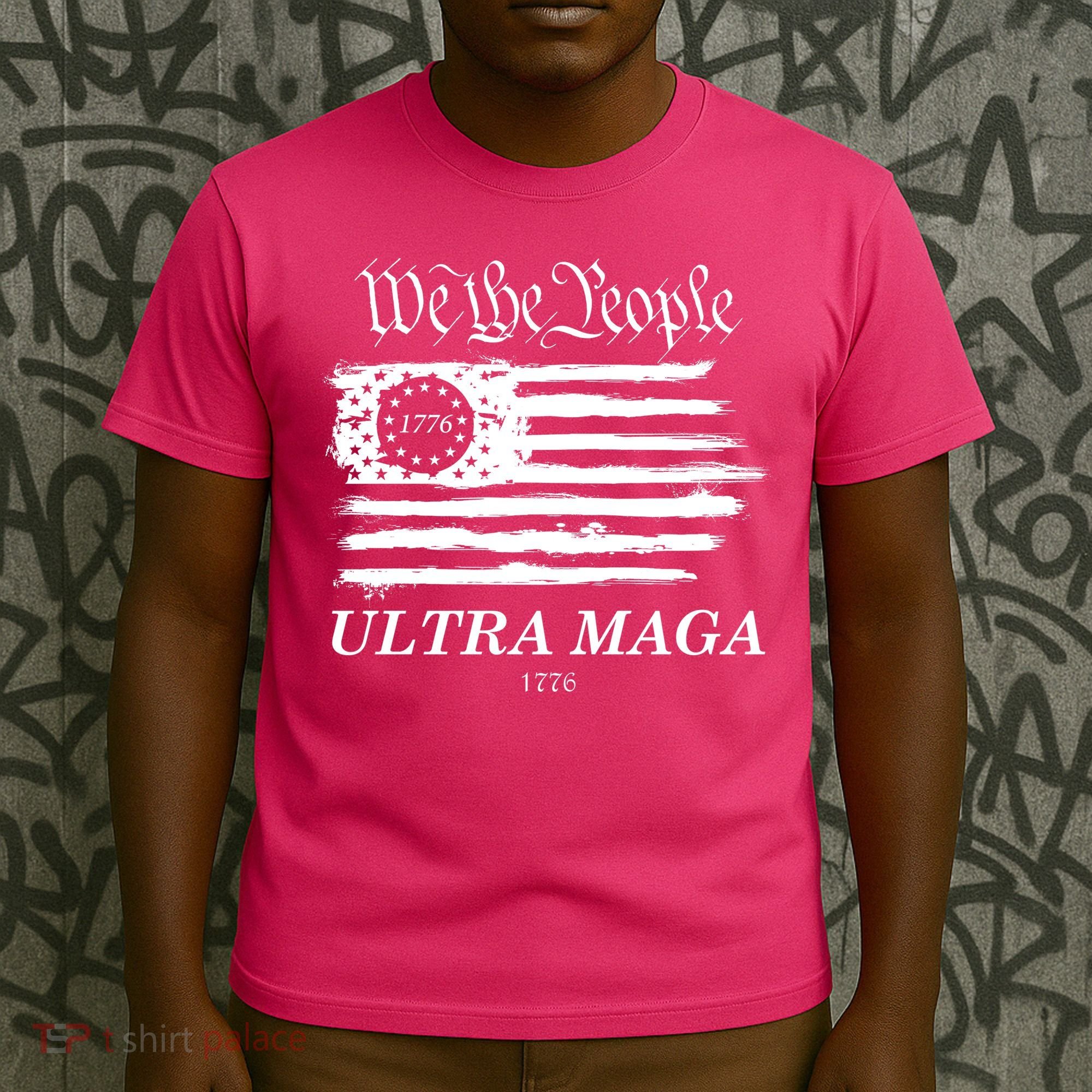 We The People Ultra MAGA Proud Betsy Ross 1776 Flag T-Shirt