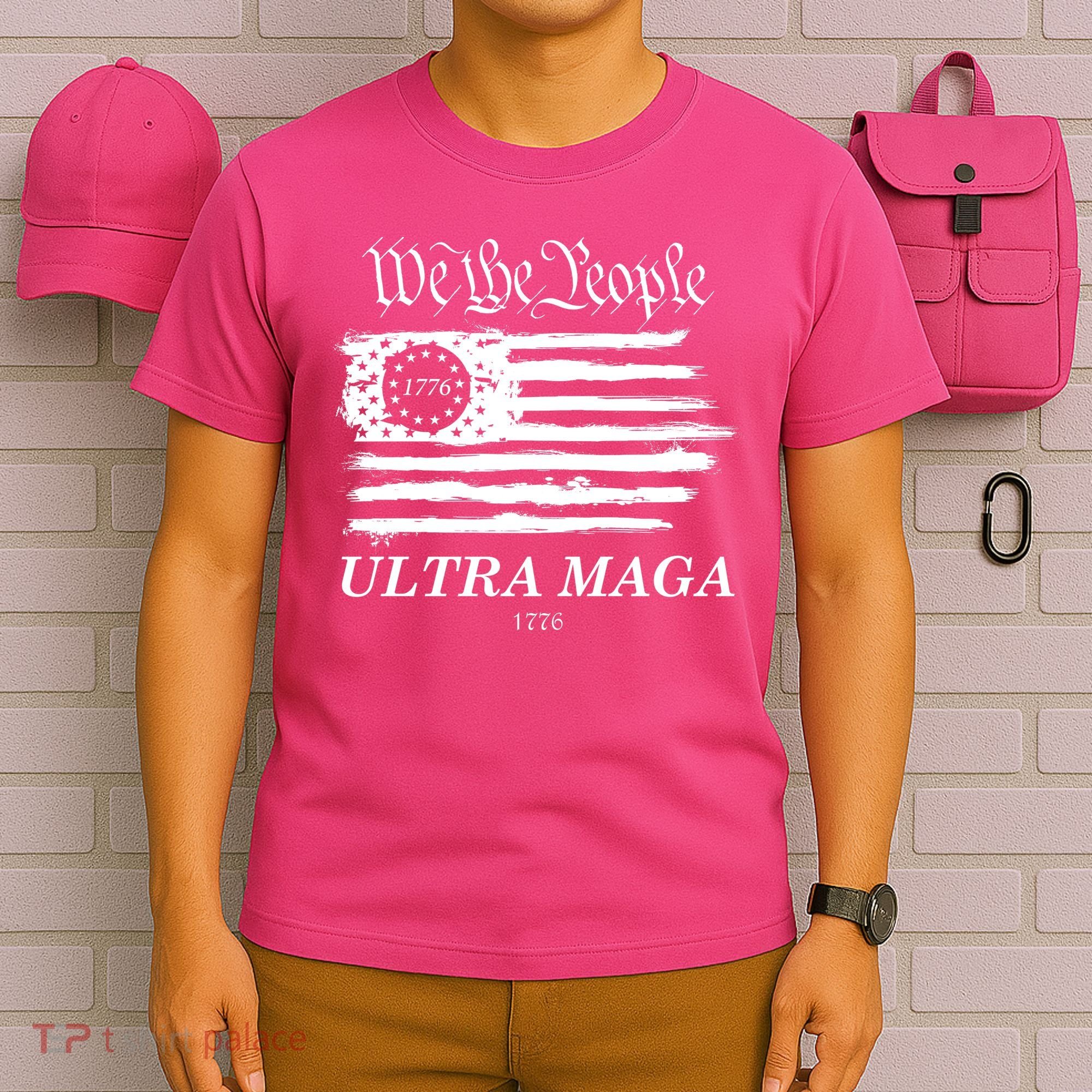 We The People Ultra MAGA Proud Betsy Ross 1776 Flag T-Shirt