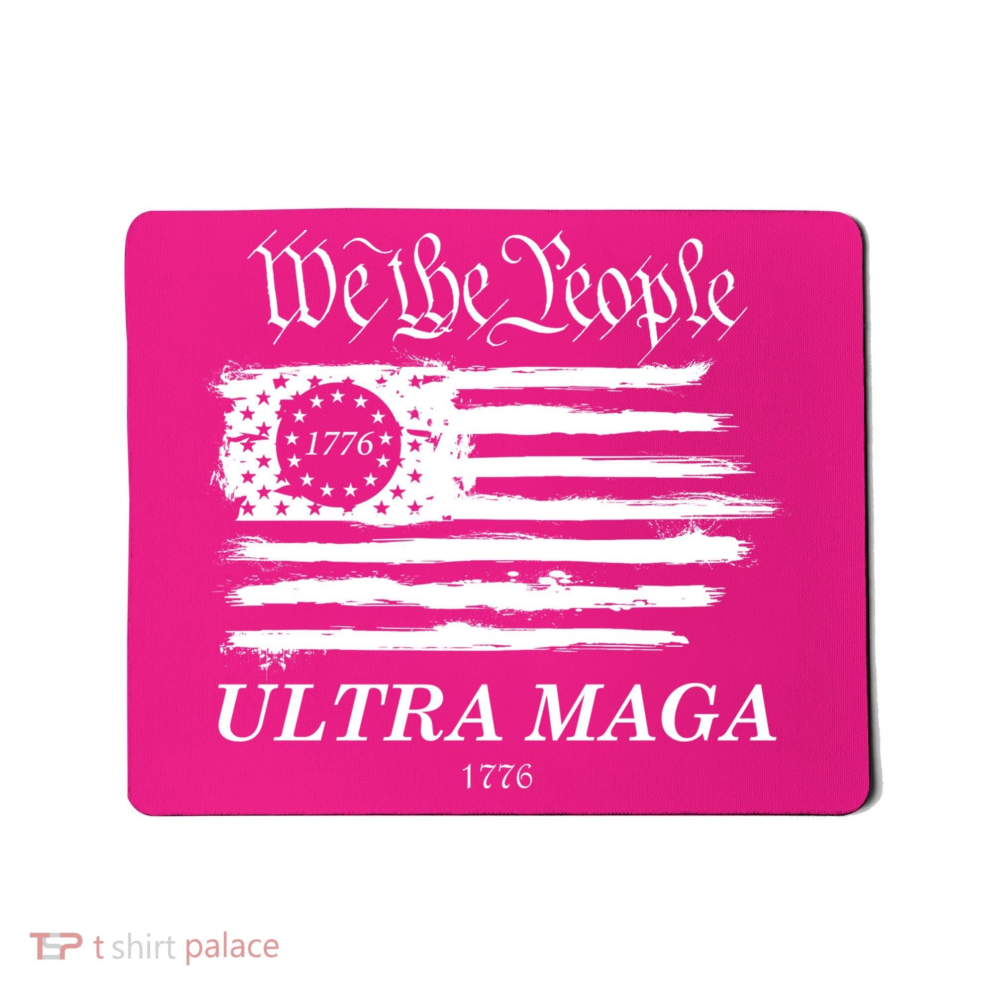We The People Ultra MAGA Proud Betsy Ross 1776 Flag Mousepad