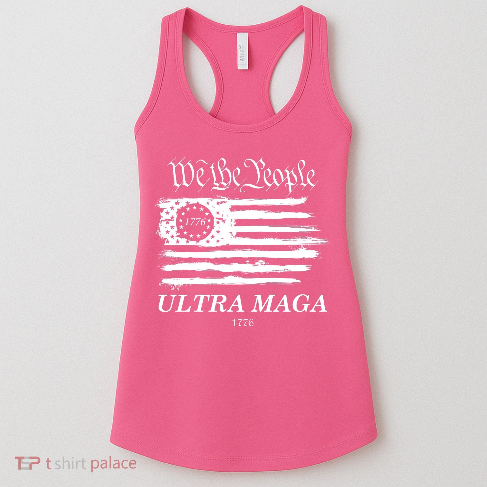 We The People Ultra MAGA Proud Betsy Ross 1776 Flag Women's Tank Top