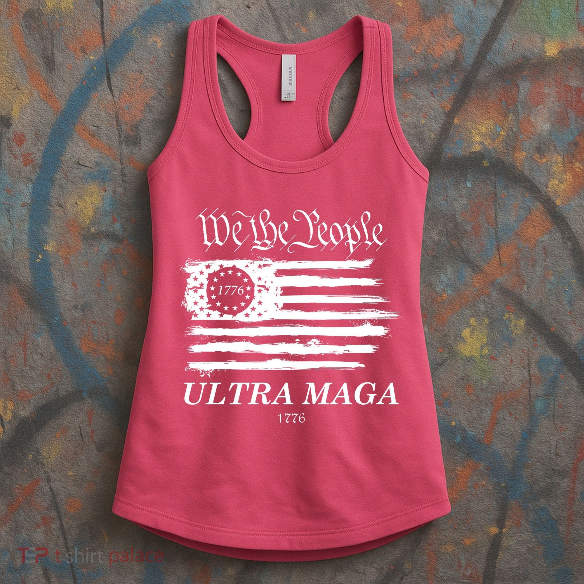 We The People Ultra MAGA Proud Betsy Ross 1776 Flag Women's Tank Top