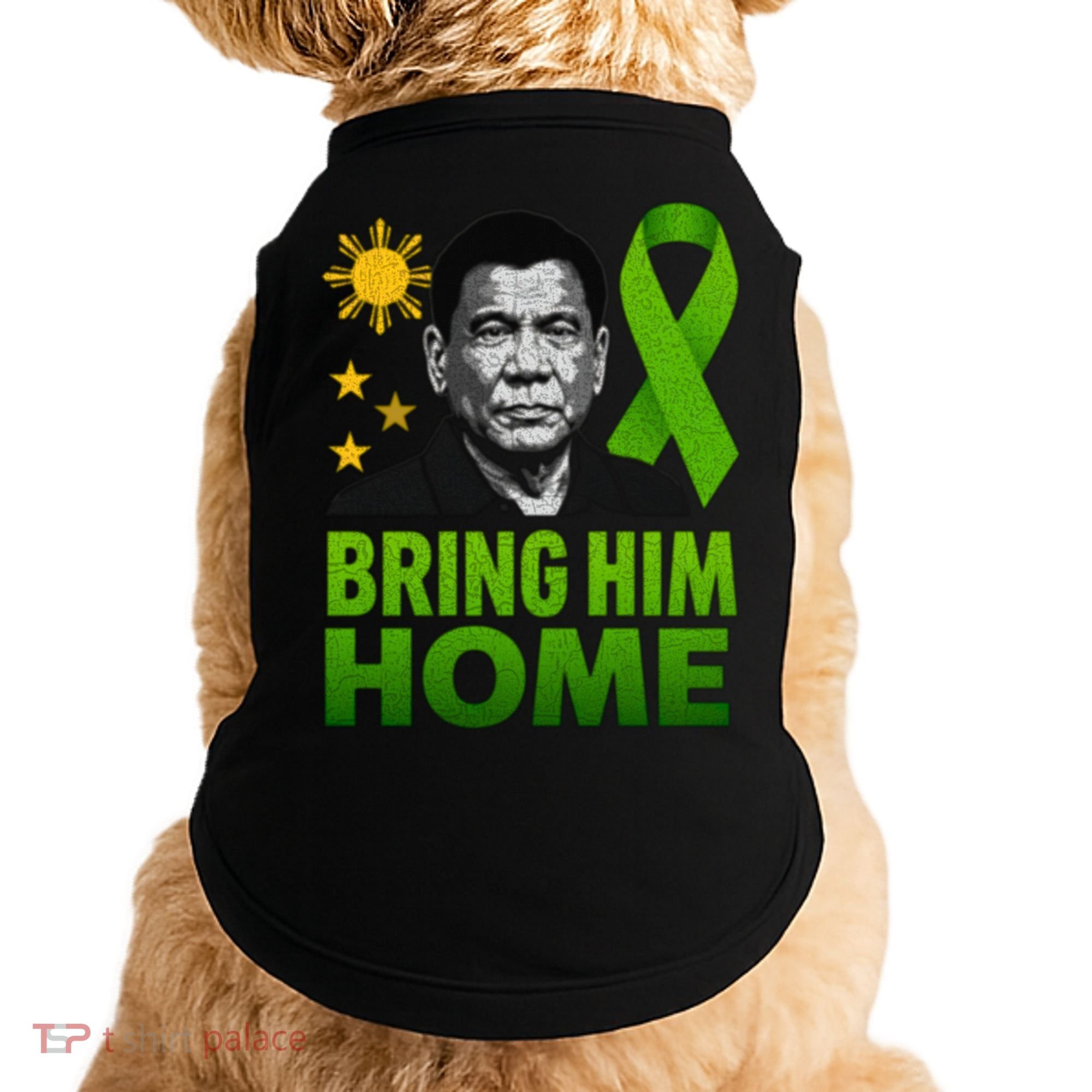 We the People Philippines Digong Apparel Duterte Bring Him Home Philippines PRRD DU30 Supporter Doggie Tank