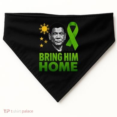 We the People Philippines Digong Apparel Duterte Bring Him Home Philippines PRRD DU30 Supporter USA-Made Doggie Bandana