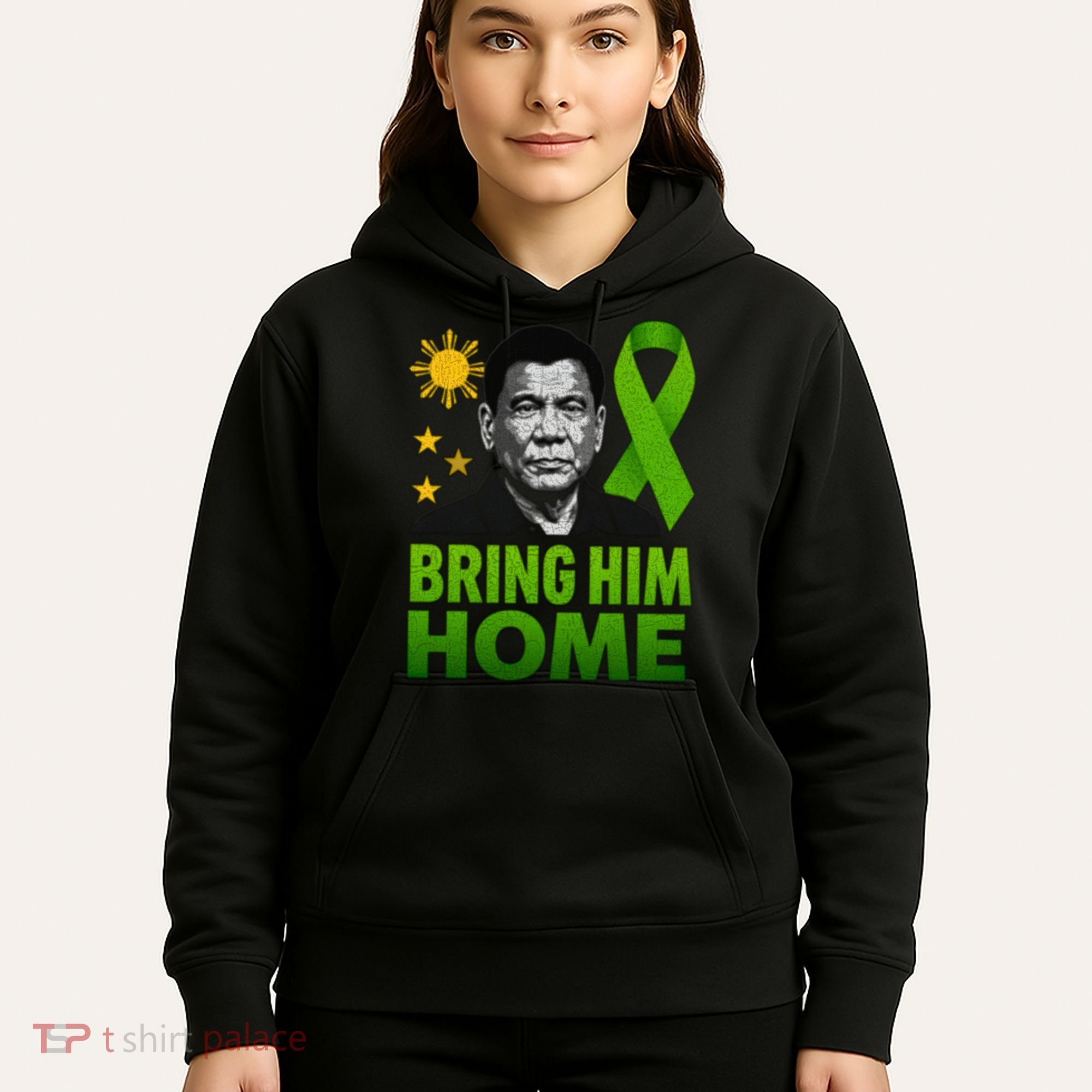 We the People Philippines Digong Apparel Duterte Bring Him Home Philippines PRRD DU30 Supporter Hoodie