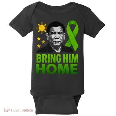 We the People Philippines Digong Apparel Duterte Bring Him Home Philippines PRRD DU30 Supporter Baby Bodysuit
