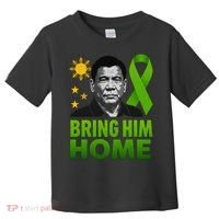 We the People Philippines Digong Apparel Duterte Bring Him Home Philippines PRRD DU30 Supporter Toddler T-Shirt thumb 0