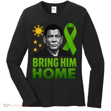 We the People Philippines Digong Apparel Duterte Bring Him Home Philippines PRRD DU30 Supporter Women's Long Sleeve Shirt