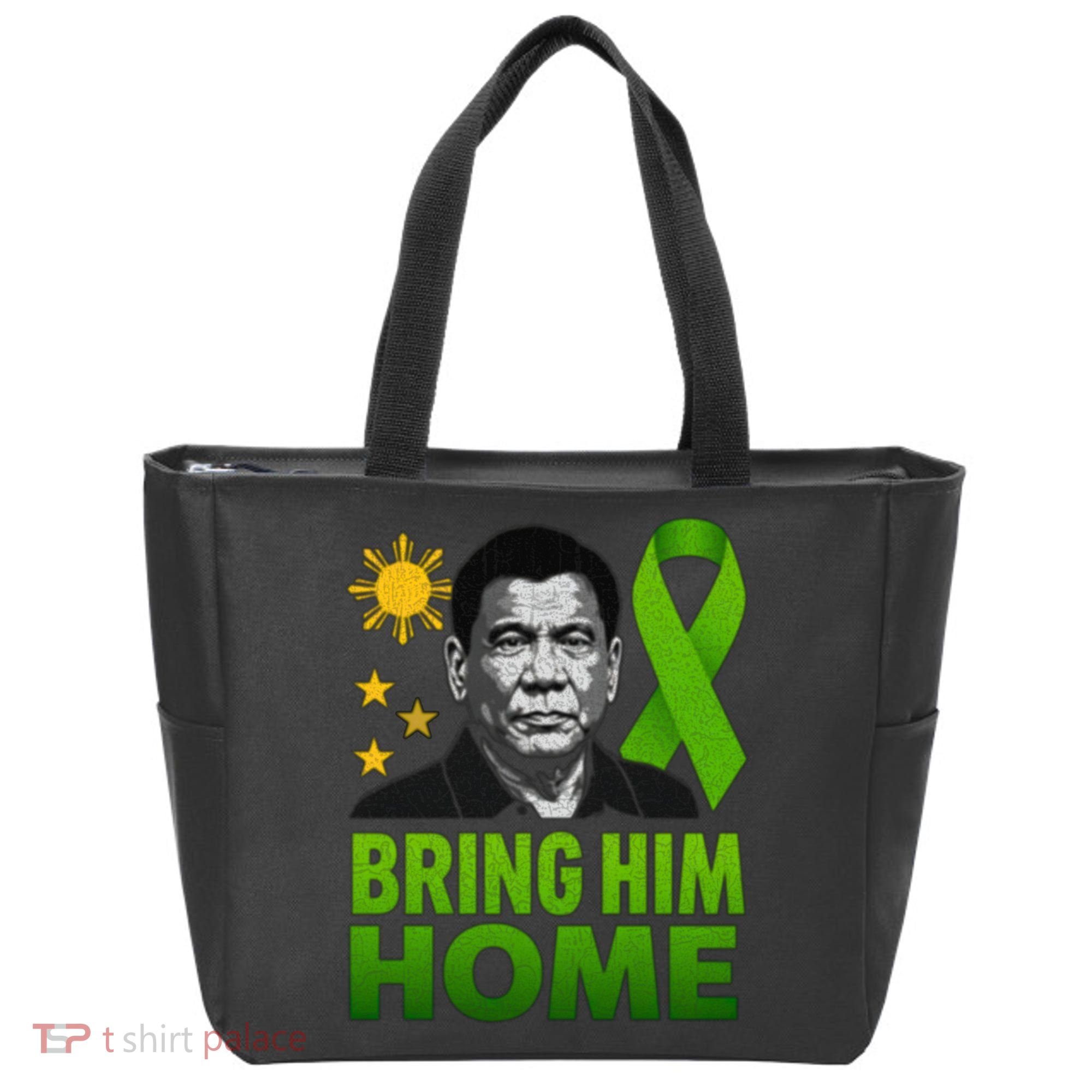 We the People Philippines Digong Apparel Duterte Bring Him Home Philippines PRRD DU30 Supporter Tote Bag