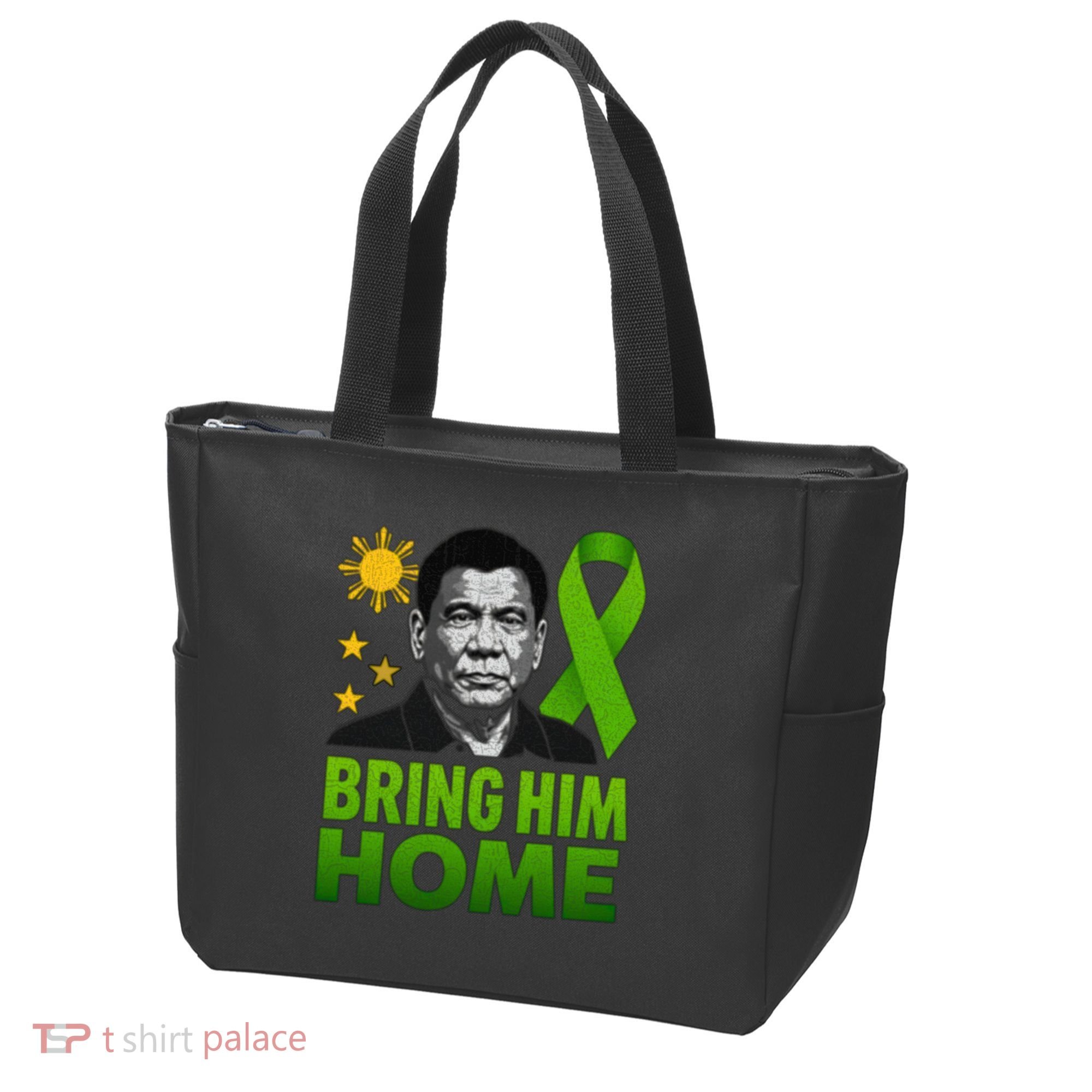 We the People Philippines Digong Apparel Duterte Bring Him Home Philippines PRRD DU30 Supporter Tote Bag