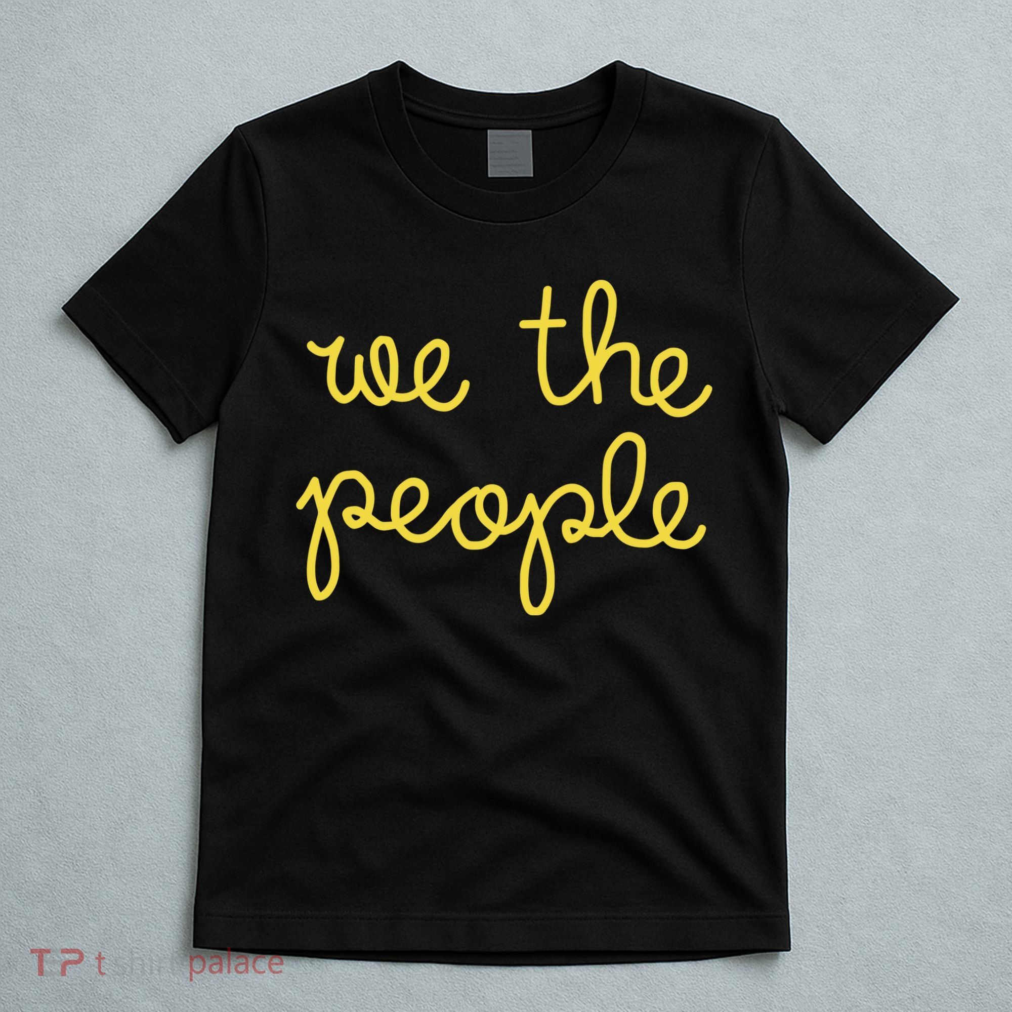 We The People Nicolle Wallace Gold Eddition T-Shirt