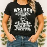 Welder The Pain Is Real Those Scars Were Earned Welding Women's T-Shirt thumb 2
