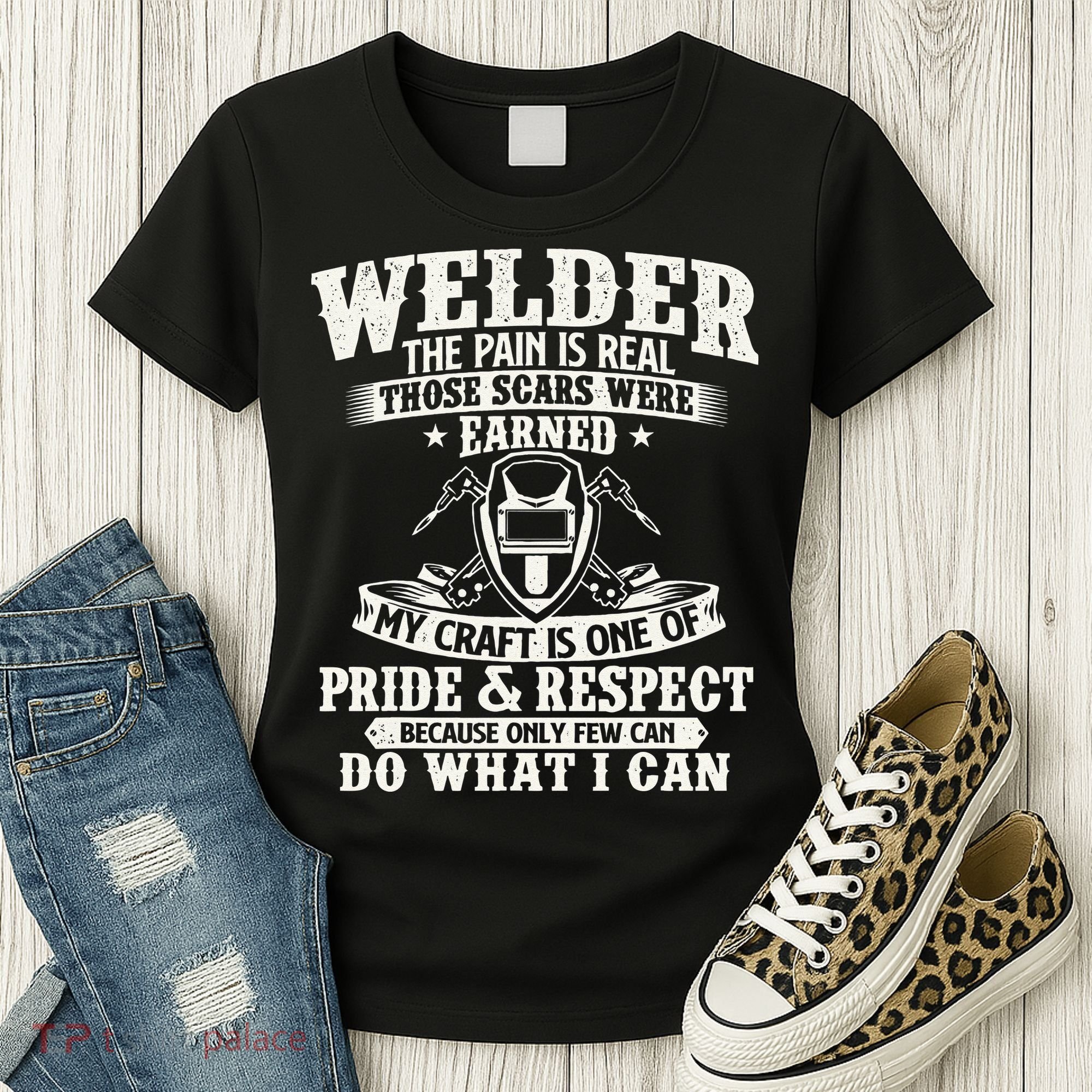 Welder The Pain Is Real Those Scars Were Earned Welding Women's T-Shirt