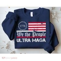 We The People 1776 Ultra Maga Sweatshirt thumb 2