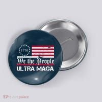 We The People 1776 Ultra Maga Button thumb 0