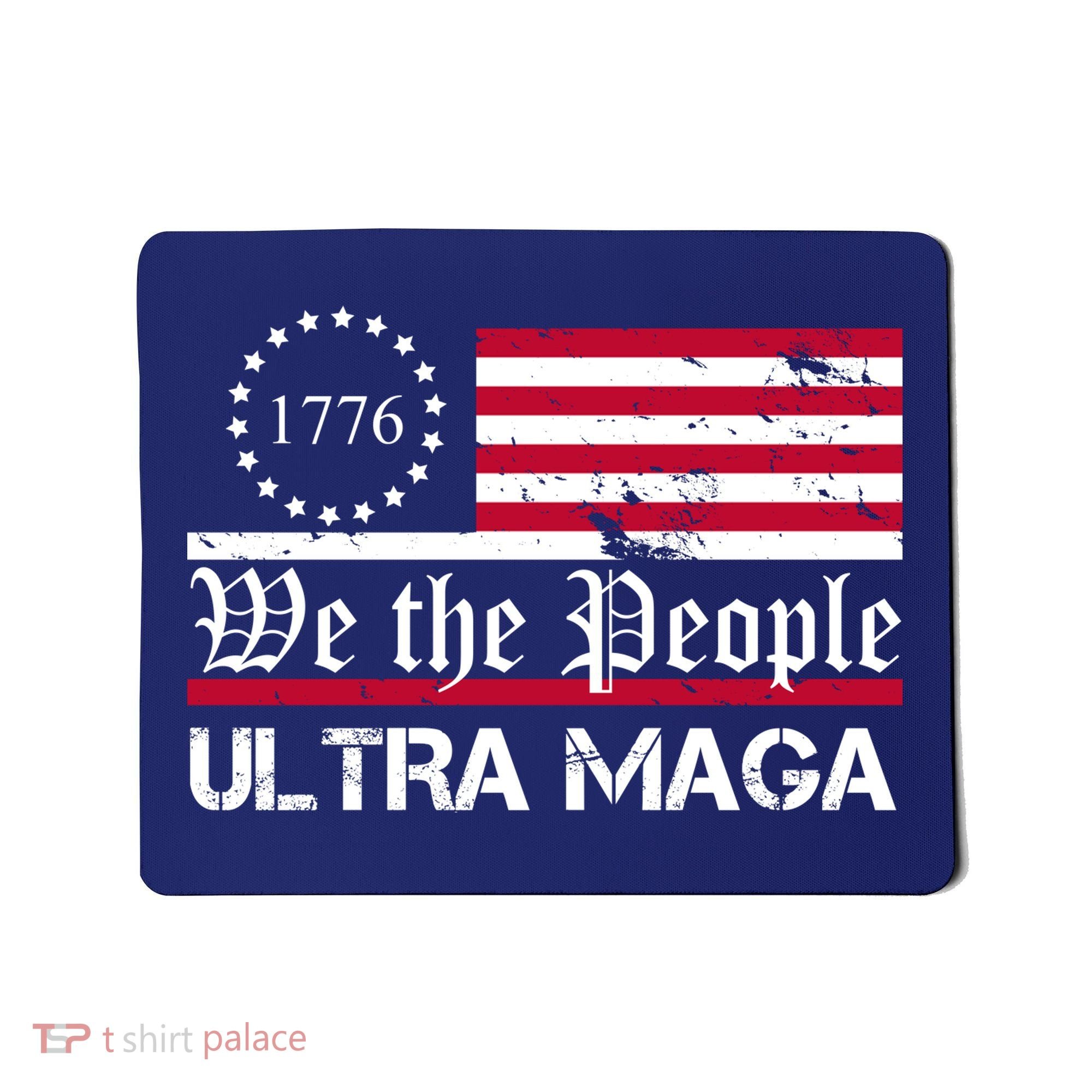We The People 1776 Ultra Maga Mousepad