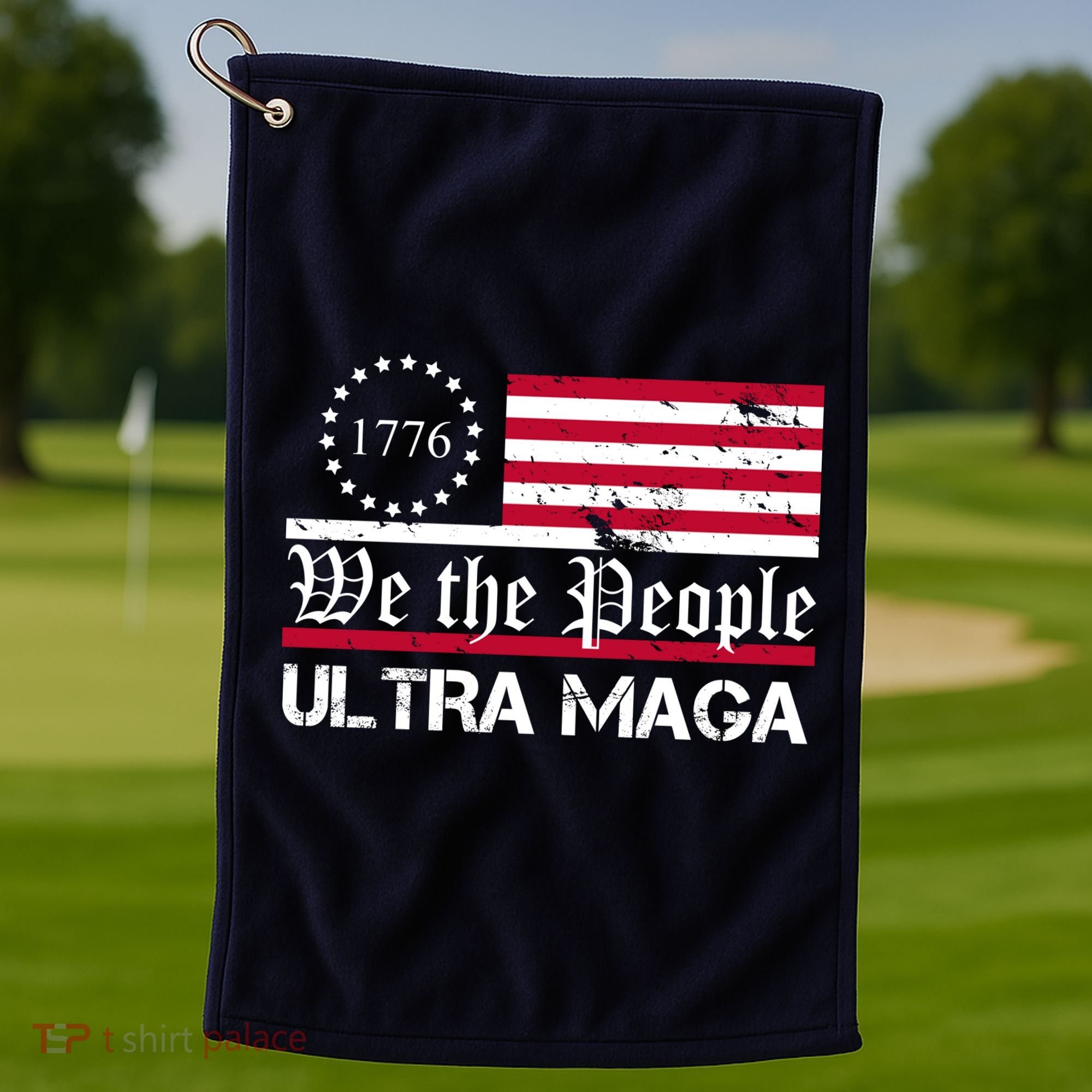We The People 1776 Ultra Maga Golf Towel