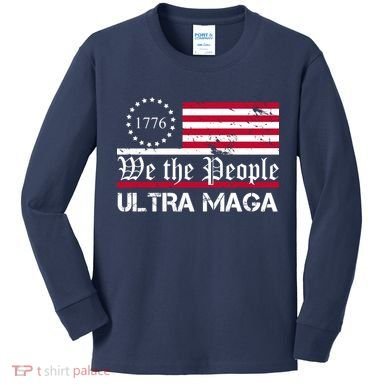 We The People 1776 Ultra Maga Kids Long Sleeve Shirt