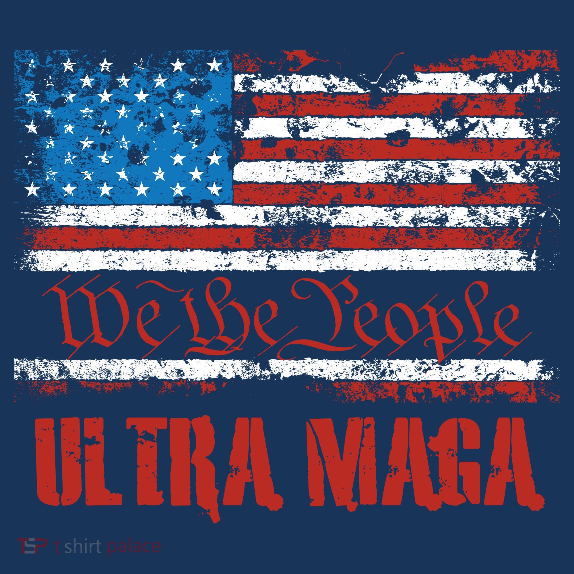 We The People Ultra MAGA King Vintage USA Flag Pride T-Shirt