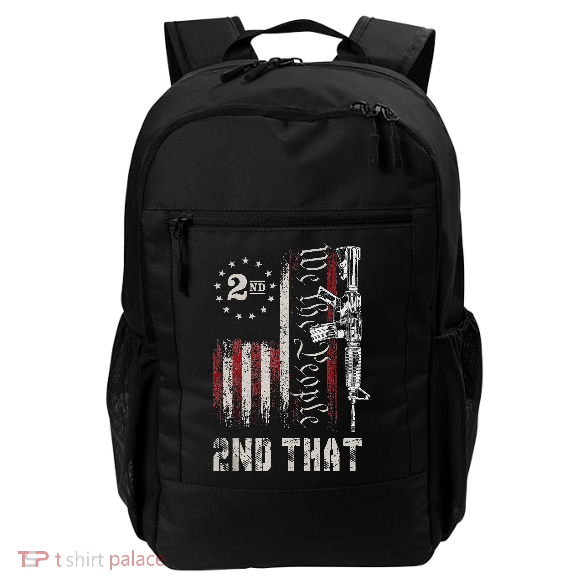 We The People 2nd That Second Amendment Pro Gun American Backpack