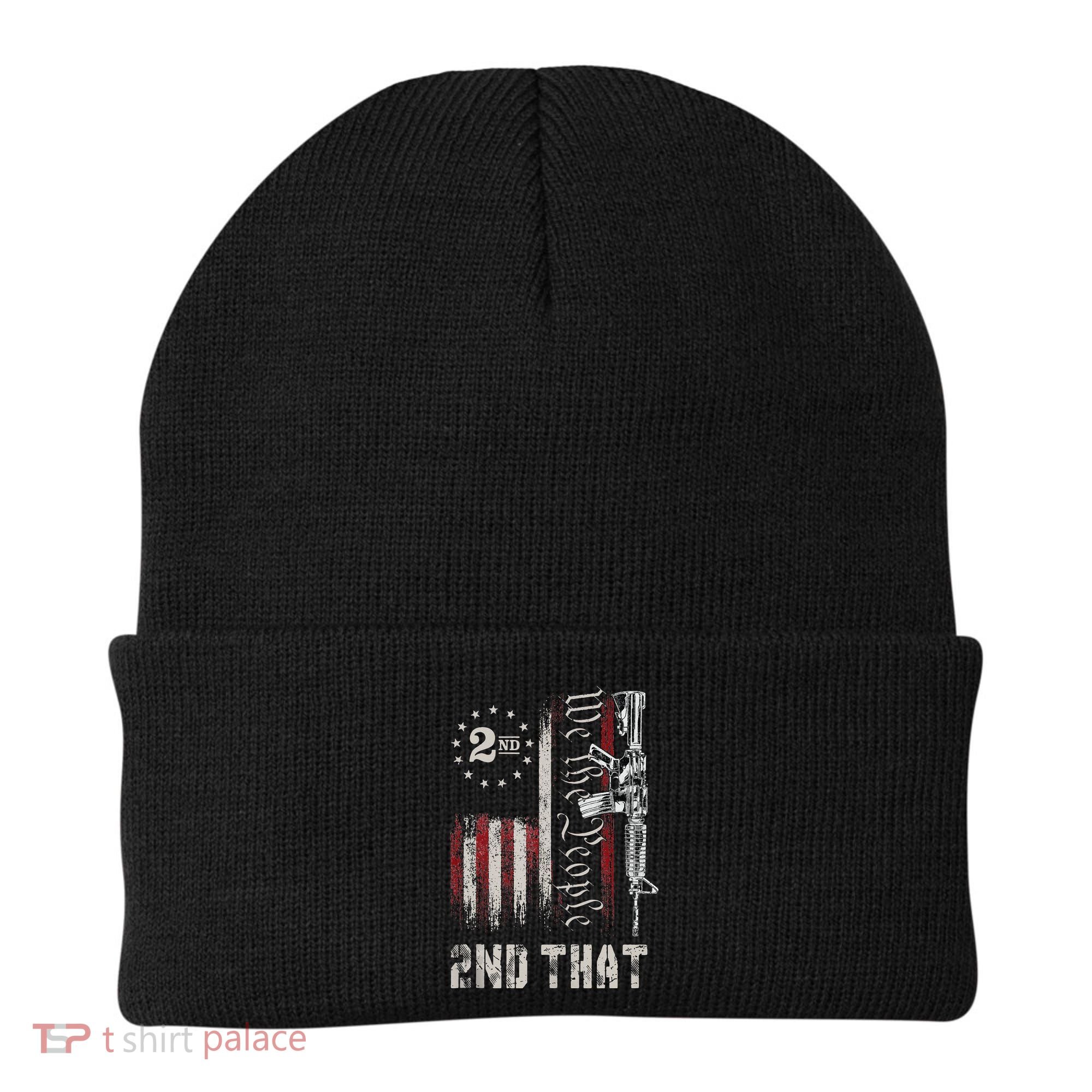 We The People 2nd That Second Amendment Pro Gun American Beanie