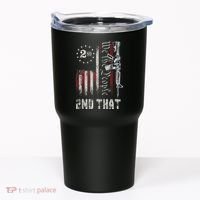 We The People 2nd That Second Amendment Pro Gun American Tumbler thumb 0