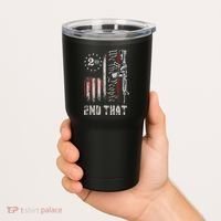 We The People 2nd That Second Amendment Pro Gun American Tumbler thumb 2