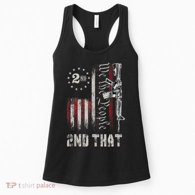 We The People 2nd That Second Amendment Pro Gun American Women's Tank Top