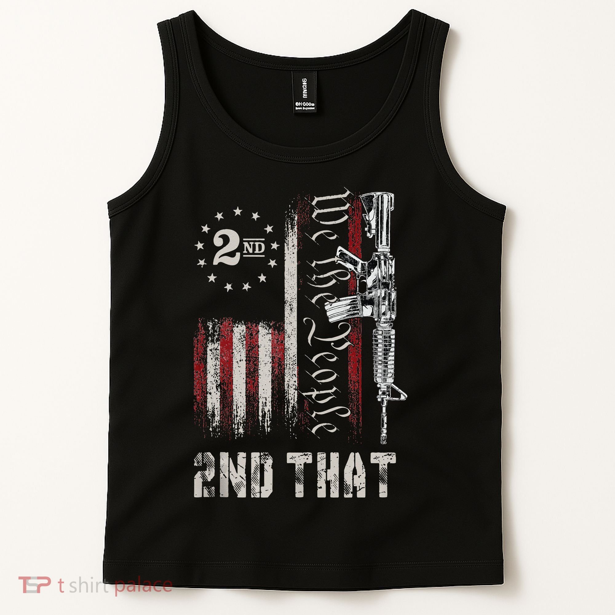 We The People 2nd That Second Amendment Pro Gun American Tank Top
