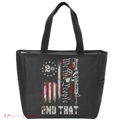 We The People 2nd That Second Amendment Pro Gun American Tote Bag