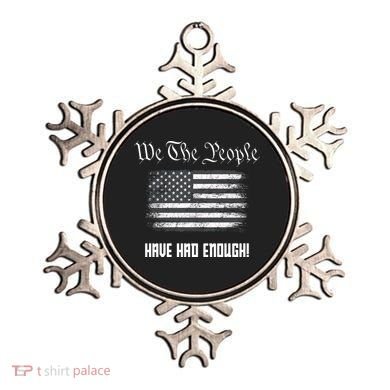 We The People Have Had Enough! American Flag Design USA Ornament
