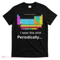 Wear This Periodically Periodic Table Of Elements T-Shirt thumb 0